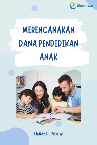 Merencanakan dana Pendidikan Anak